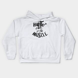 Hustle for the muscle Kids Hoodie
